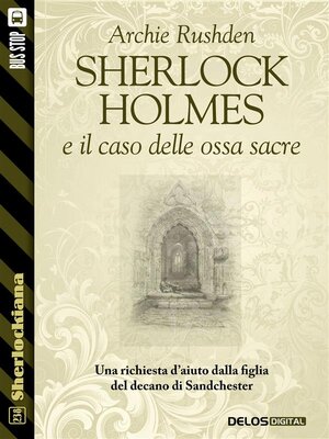 cover image of Sherlock Holmes e il caso delle ossa sacre